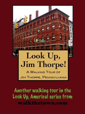 cover image of A Walking Tour of Jim Thorpe, Pennsylvania